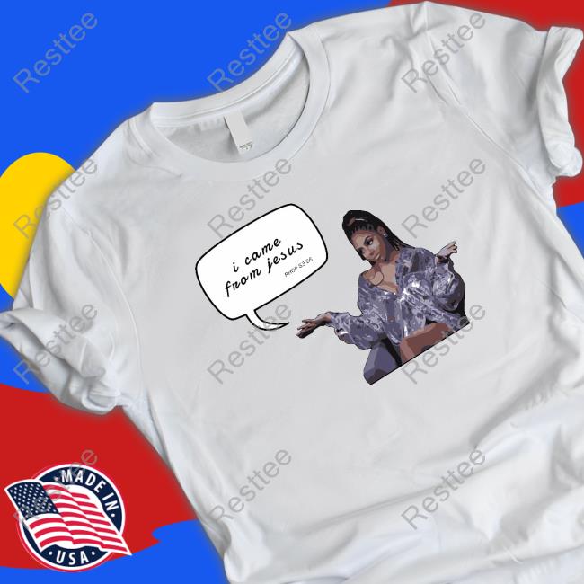 I Came From Jesus T Shirt I Came From Jesus T Shirt
