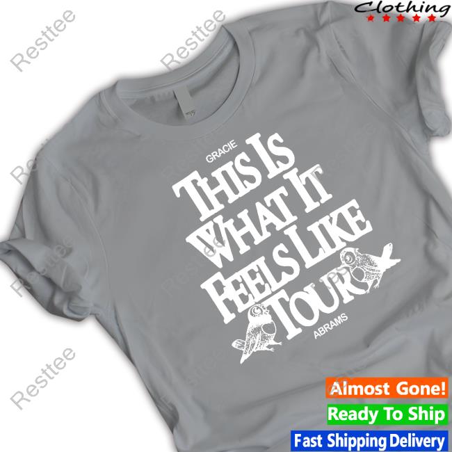 Gracie Abrams Merch This Is What It Feels Like Tour T Shirts Gracieabrams Gracie Abrams Merch This Is What It Feels Like Tour T Shirts Gracieabrams