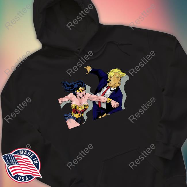 Wonder Woman Punching Donald Trump Hoodie Tara Dublin Wonder Woman Punching Donald Trump Hoodie Tara Dublin