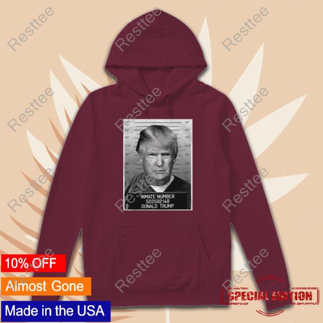 Inmate Number 502592148 Donald Trump Tee Shirt Inmate Number 502592148 Donald Trump Tee Shirt