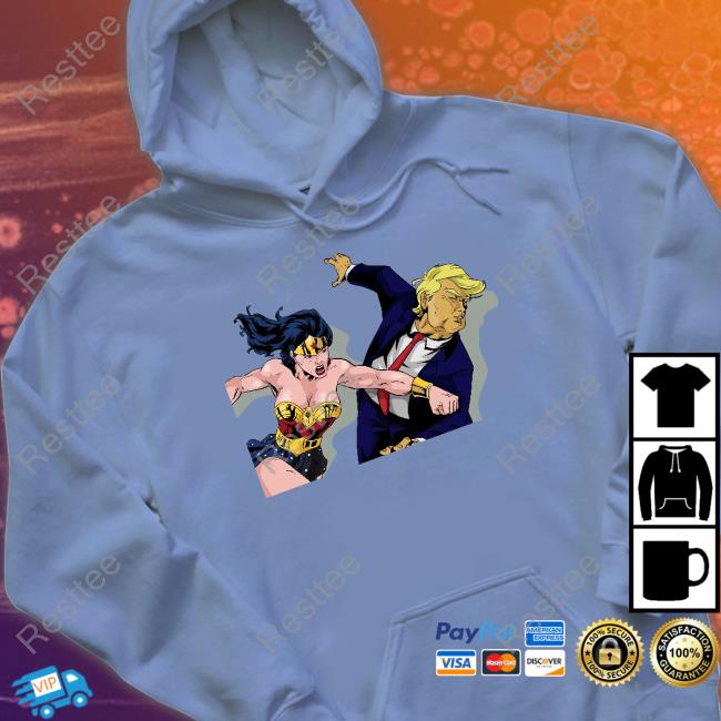 Wonder Woman Punching Donald Trump Hoodie Tara Dublin Wonder Woman Punching Donald Trump Hoodie Tara Dublin