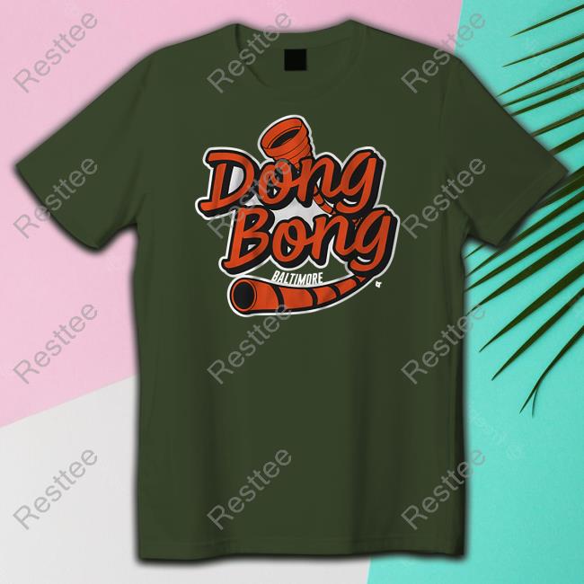 Official Breakingt Merch Baltimore Dong Bong Shirt Official Breakingt Merch Baltimore Dong Bong Shirt