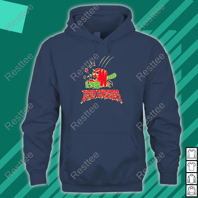 Village Idiot Merch Dead Forever Shirt Villageidiot Village Idiot Merch Dead Forever Shirt Villageidiot