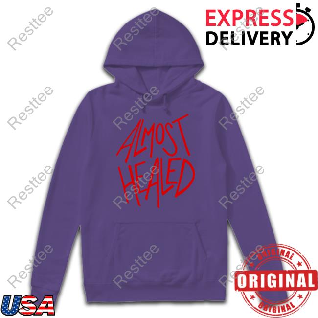 Otf Gear Almost Healed All My Life T-Shirt Otf Gear Almost Healed All My Life T-Shirt