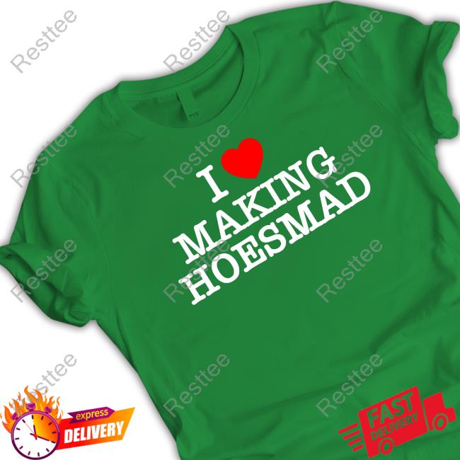 Official I Love Making Hoesmad Shirt Official I Love Making Hoesmad Shirt