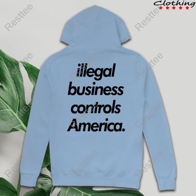 Donald Trump'S Mugshot Illegal Business Controls America Shirt