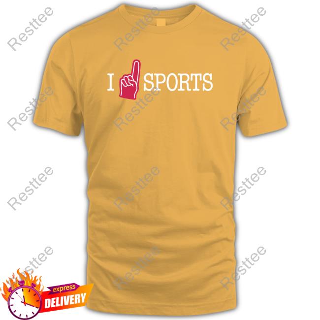Go My Favorite Sports Team Merch Sports T Shirts I Foam Finger Sports Go My Favorite Sports Team Merch Sports T Shirts I Foam Finger Sports