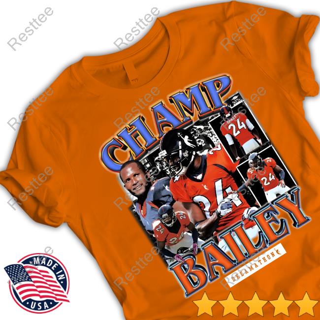 Champ Bailey Denver Dreams shirt