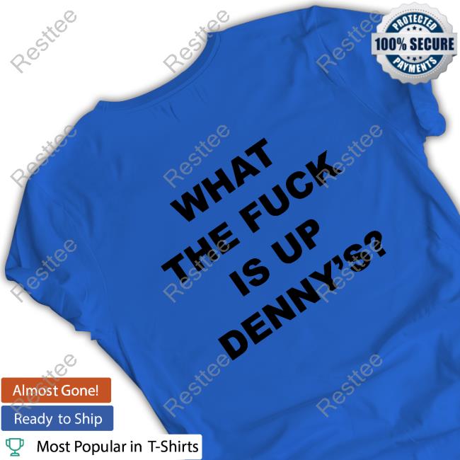 Blink-182 Denny Shirt What The Fuck Is Up Denny's T-Shirt