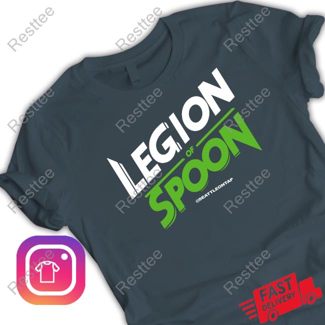 Official Seattle Legion Of Spoon Seattle Football Shirts Official Seattle Legion Of Spoon Seattle Football Shirts