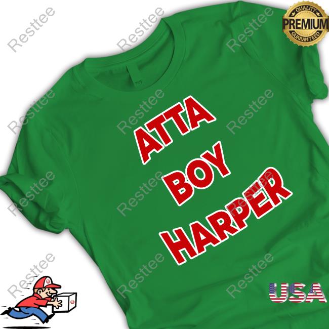 Eletees He Wasn't Supposed to Hear It Atta Boy Harper Shirt