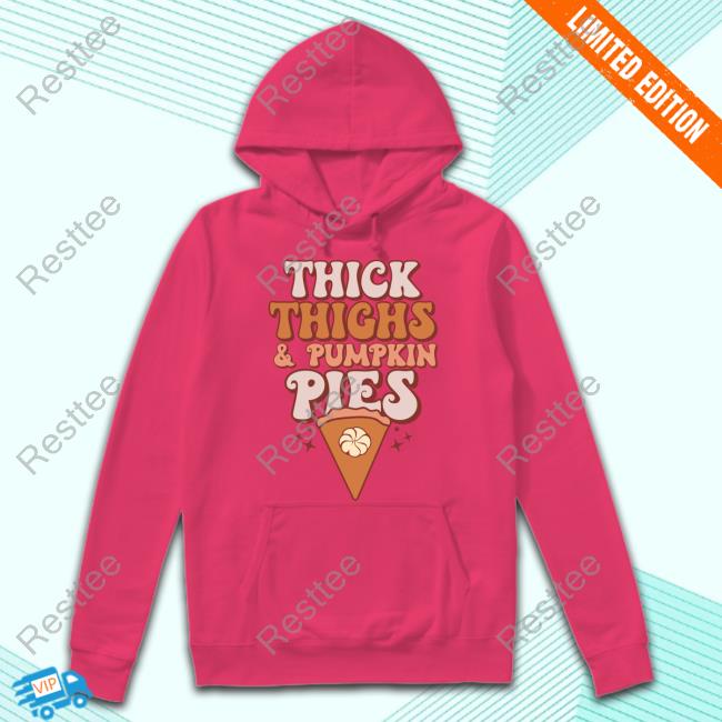 Hillbillies Apparel Merch Thick Thighs & Pumpkin Pies Tee Hillbillies Apparel Merch Thick Thighs & Pumpkin Pies Tee