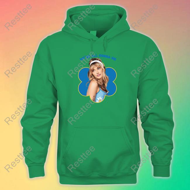 Official Olivia O'brien Merch We're All Gonna Die Olivia O'brien Shirt Official Olivia O'brien Merch We're All Gonna Die Olivia O'brien Shirt