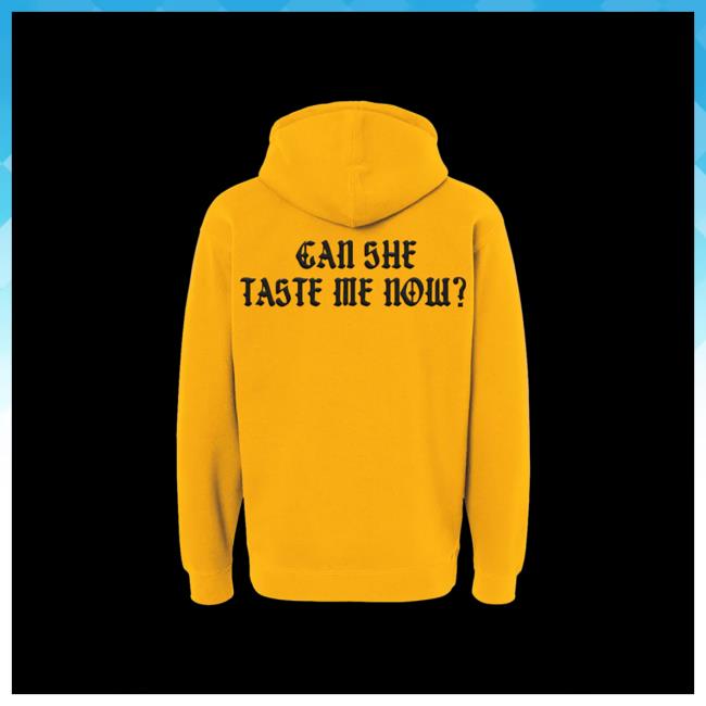 Fletcher Merch Bitter Can She Taste Me Now Hooded Sweatshirt Fletcher Merch Bitter Can She Taste Me Now Hooded Sweatshirt