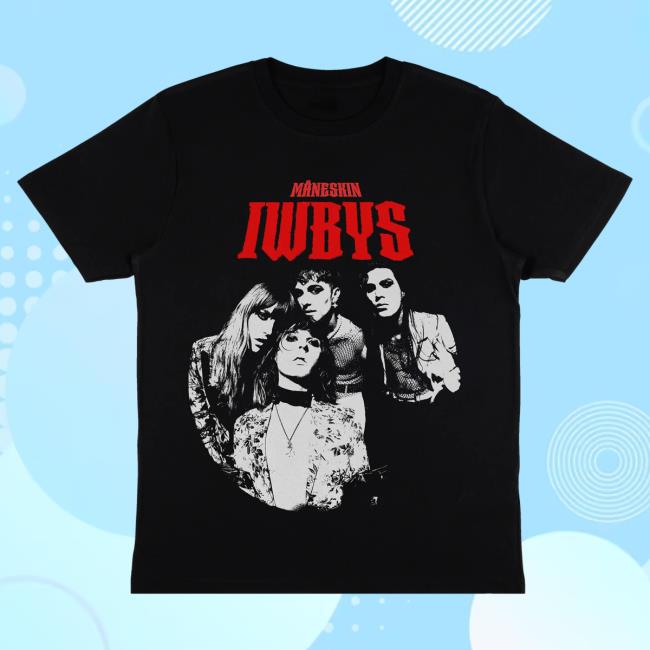 Official Maneskin Merch Store Maneskin IWBYS Shirt New Official Maneskin Merch Store Maneskin IWBYS Shirt New