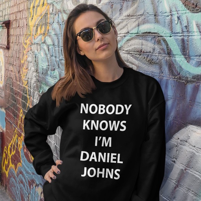 Nobody Knows I'm Daniel Johns Shirts Nobody Knows I'm Daniel Johns Shirts