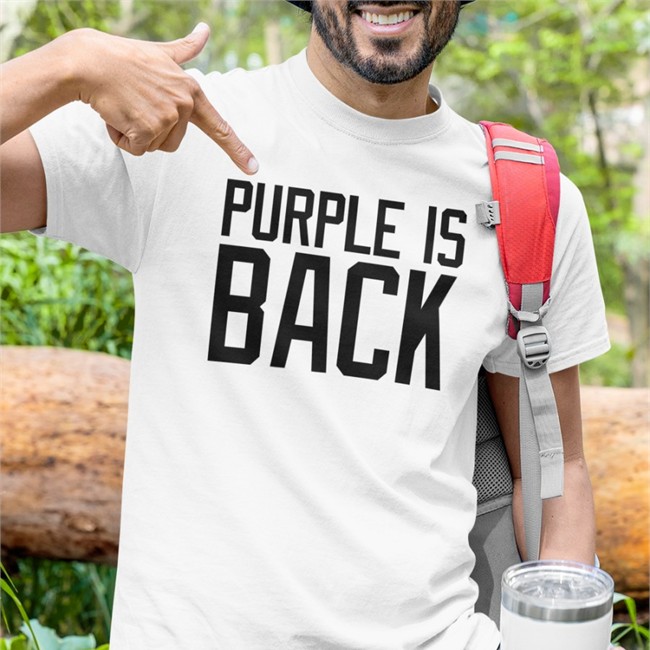 Purple Is Back T Shirt