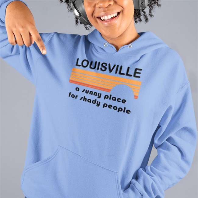 Louisville A Sunny Place For Shady People Shirt Funny