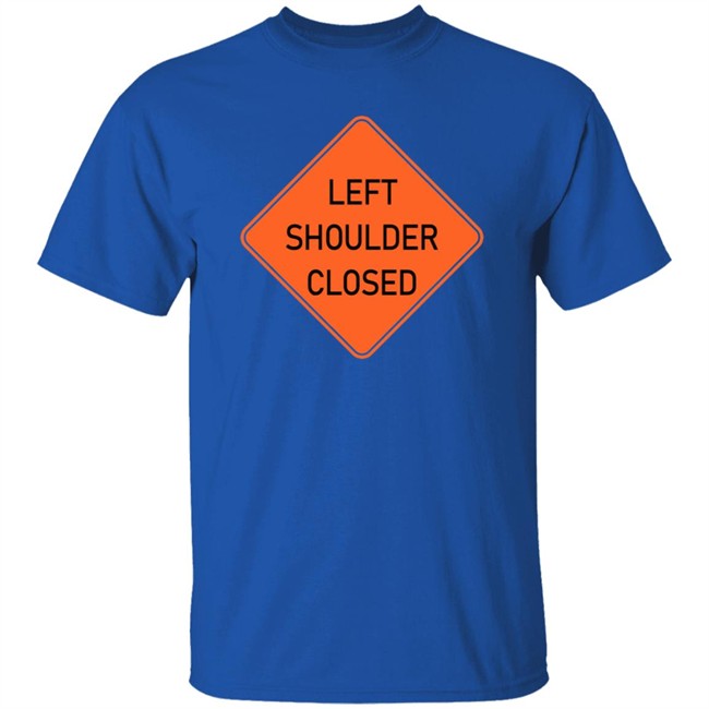 Left Shoulder Closed Long Sleeve Funny Left Shoulder Closed Long Sleeve Funny