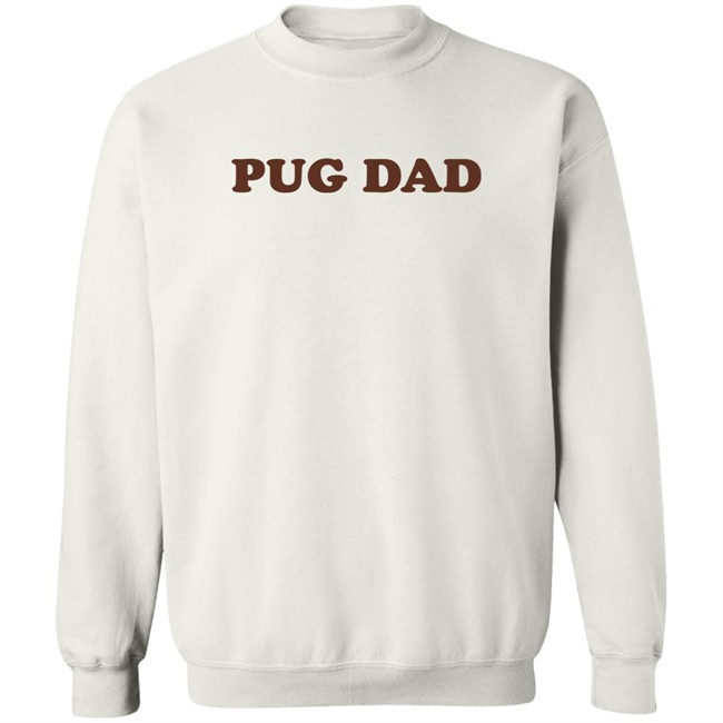 Pug Dad Shirt Doug The Pug Store Pug Dad Shirt Doug The Pug Store