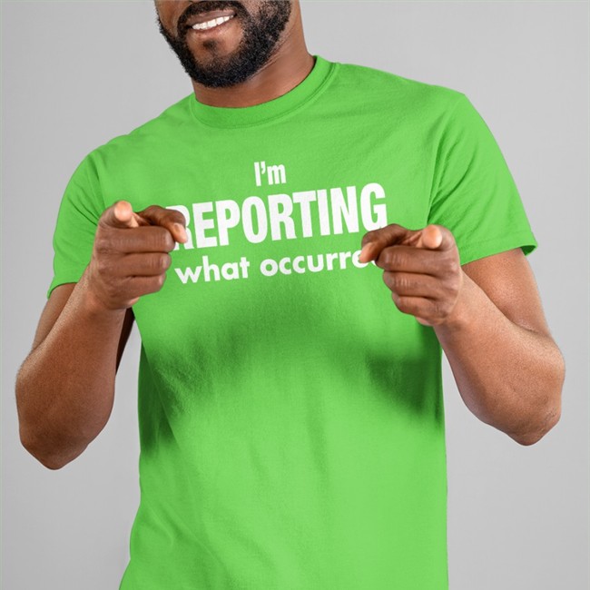 I’M Reporting What Occurred Shirt Craig Mauger Craig DMauger