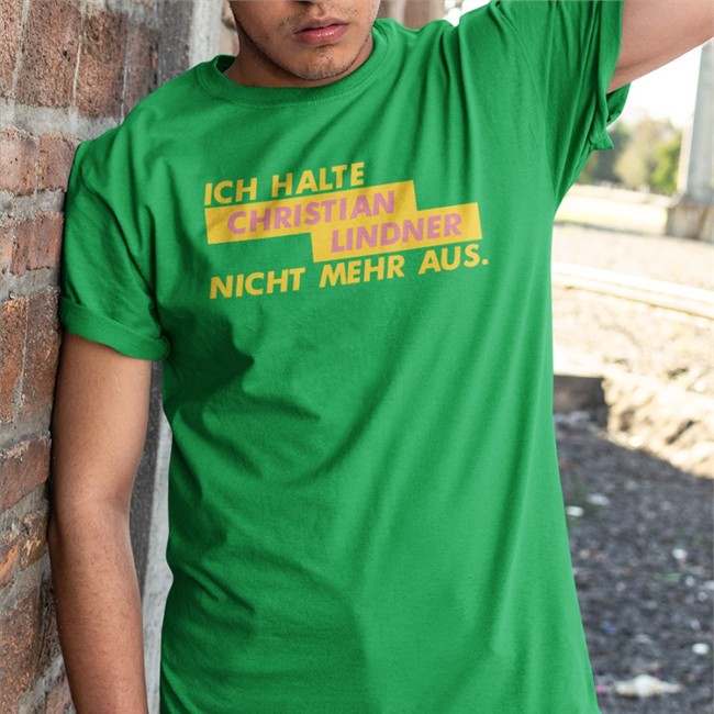 Ich Halte Christian Lindner Nicht Mehr Aus Shirt Glckskind