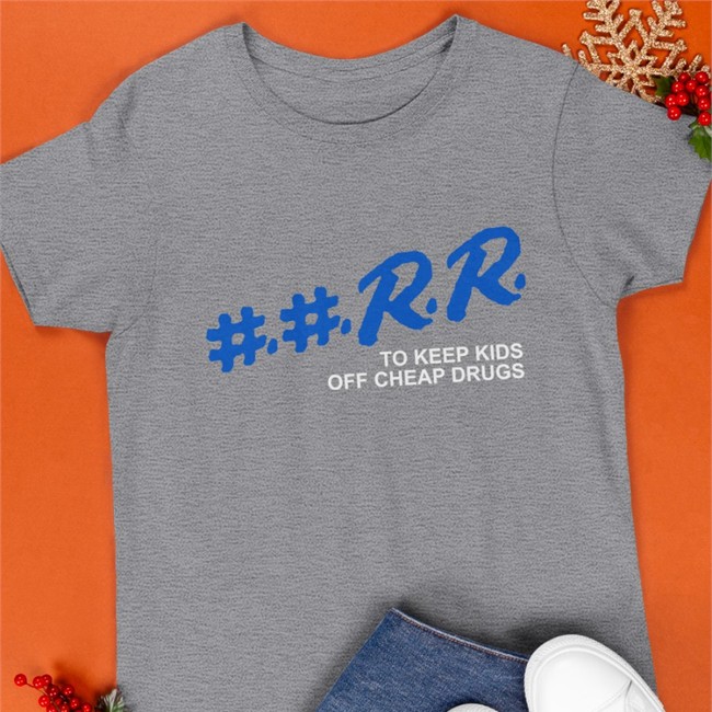 ##RR To Keep Kids Off Cheap Drugs Tank top