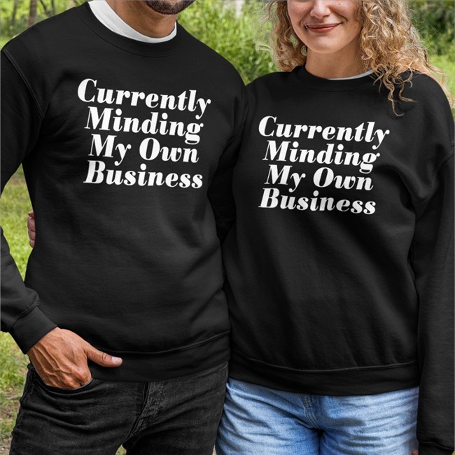 Currently Minding My Own Business Shirt Currently Minding My Own Business Shirts Thejournalista