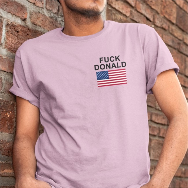 Fuck Donald Tee Shirt