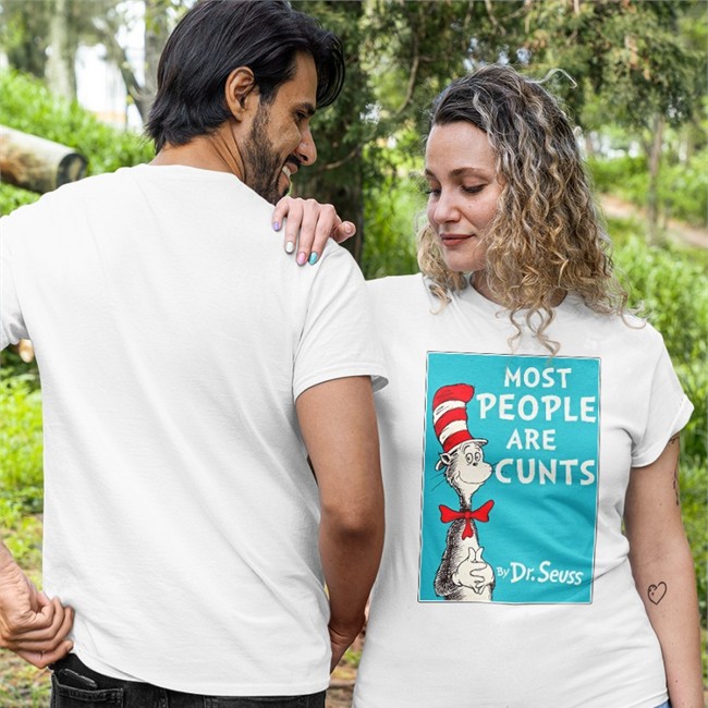 Most People Are Cunts By Dr Seuss T Shirt Shirts That Go Hard Merch Most People Are Cunts By Dr Seuss Shirt Shirts That Go Hard Merch