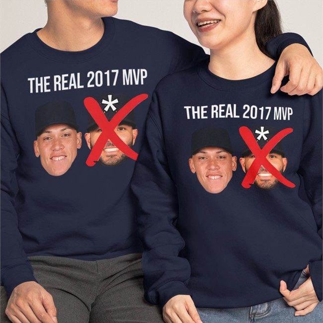 Desireeloyola The real 2017 MVP Aaron Judge not Altuve Shirt