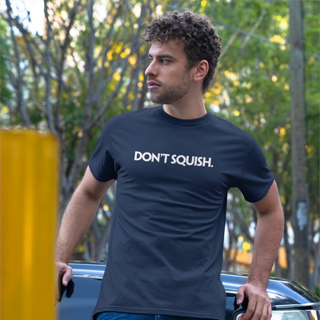 Dailywire Merch Don't Squish T Shirt