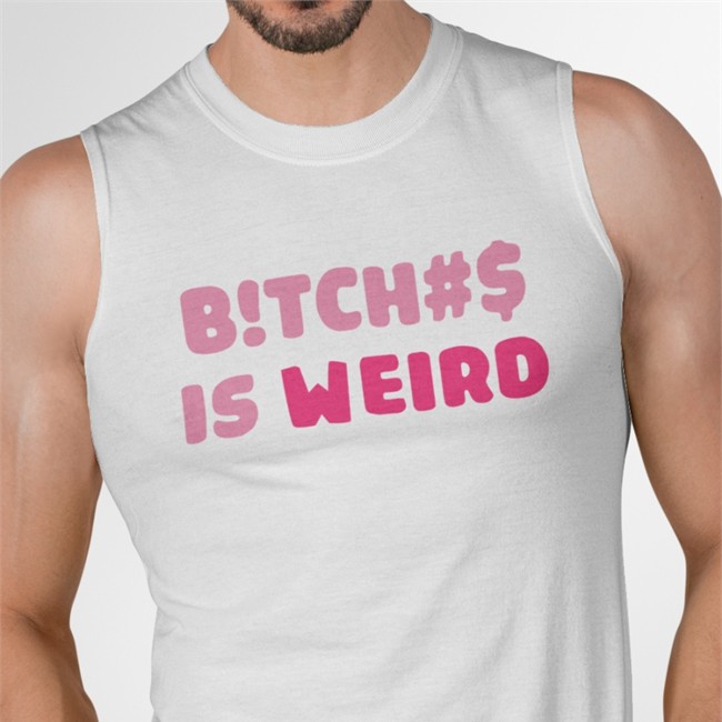 Bitches Is Weird T Shirt Pmoney HeavyB Bitches Is Weird Shirt 2022 Pmoney HeavyB