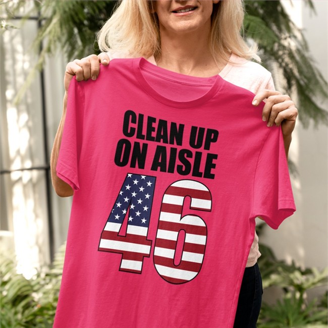 Clean Up On Aisle 46 Falg American Shirts RepublicanAZCPA