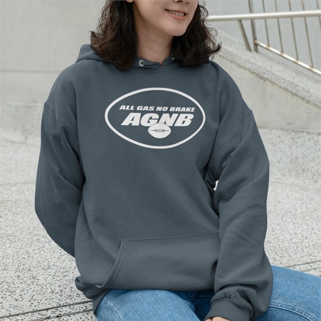 All Gas No Brake Agnb Hoodie Zach Wilson All Gas No Brake Agnb Sweatshirts Jets Videos Alijah Vera Tucker New York Jets