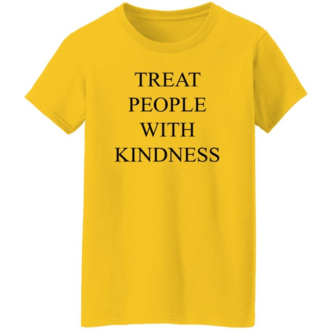 That People With Kindness Shirt That People With Kindness Shirt
