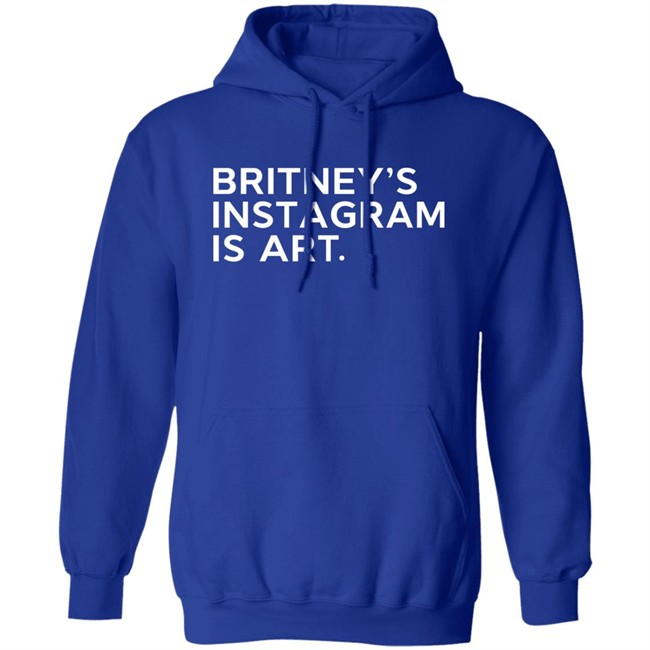 Britney's Instagram Is Art T Shirt Thnk1994 Merch Free Britney Arabia Britney Spears Britney's Instagram Is Art T Shirt Thnk1994 Merch Free Britney Arabia Britney Spears