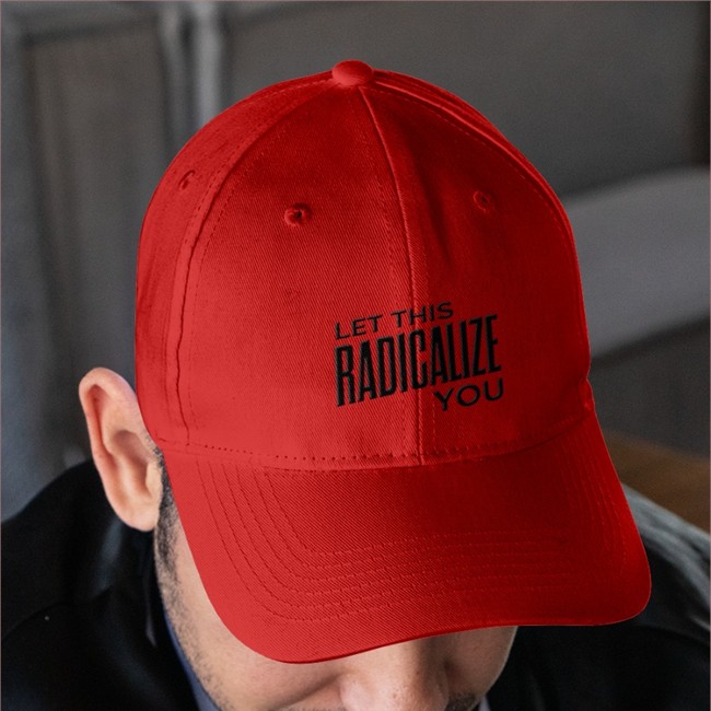 Let This Radicalize You T-Shirt