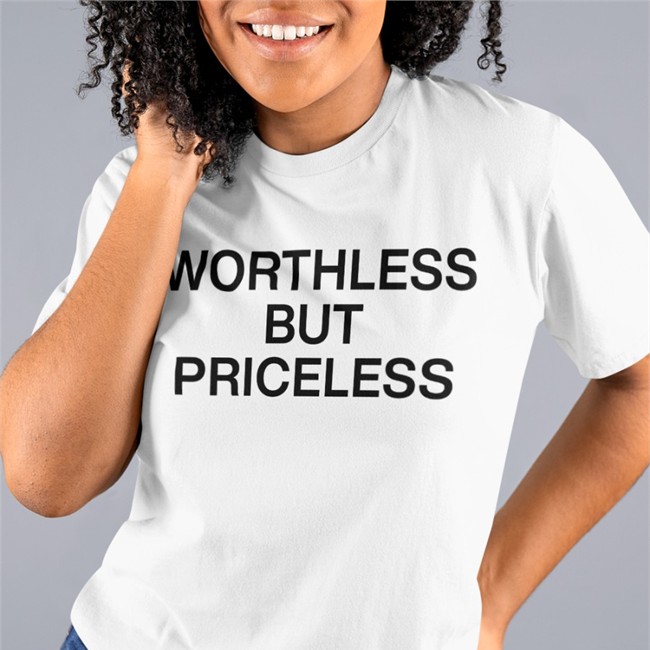 White One Piece Netflix Fan Worthless But Priceless Shirt Worthless But Priceless Tee Shirt One Piece Netflix Fan