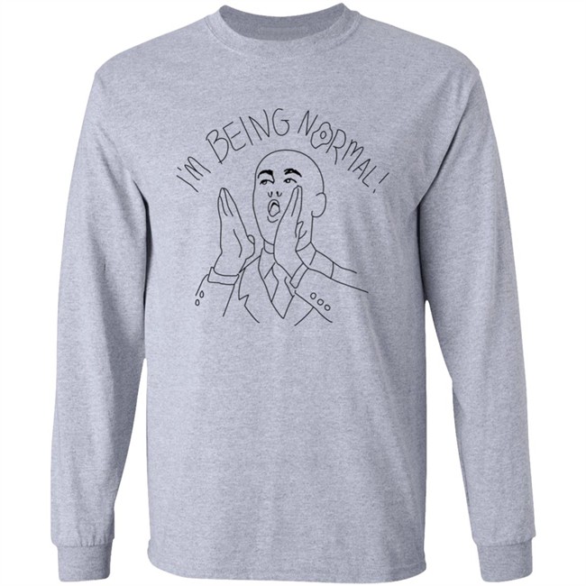 I'm Being Normal Shirt I'm Being Normal Shirt Trevor Collins I'm Being Normal Shirt Trevor Collins I'm Being Normal Shirt