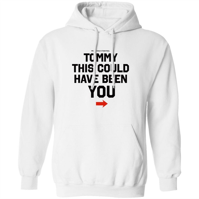 Michael Benson Showtime PPV Paul Woodley Jake Paul Prlmb Child X Team Paul Tommy This Could Have Been You Shirt Michael Benson Showtime PPV Paul Woodley Jake Paul Prlmb Child X Team Paul Tommy This Could Have Been You Shirt