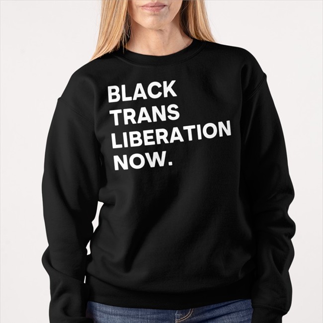 Black Trans Liberty Now Hooded Sweatshirt