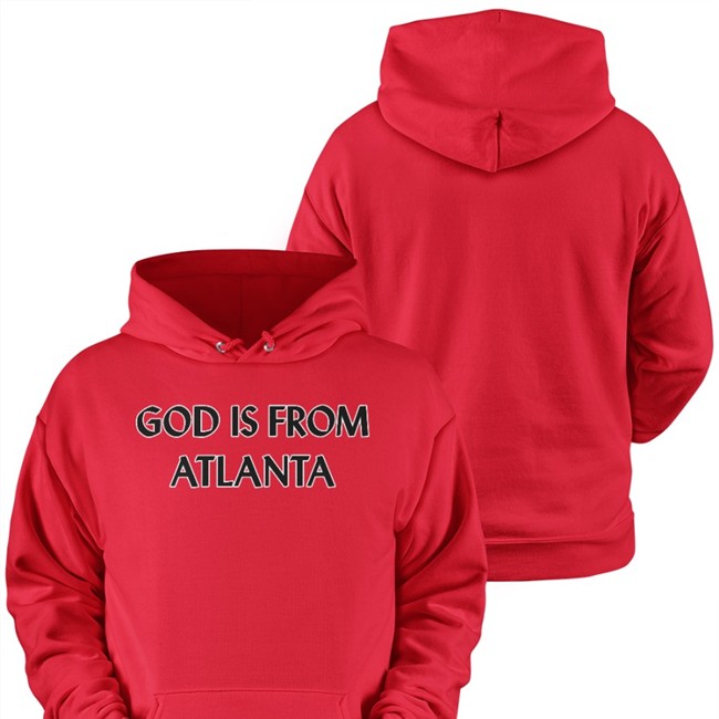 God Is From Atlanta Sweatshirt