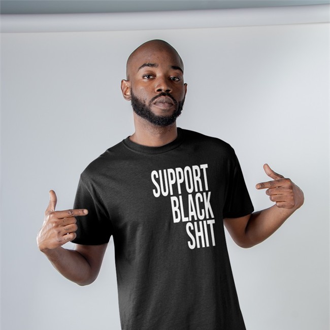 Support Black Shit Shirts
