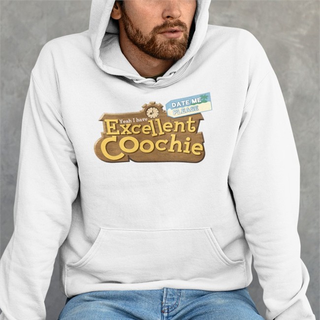 Yeah I Have Excellent Coochie Date Me Please Long Sleeve T Shirt