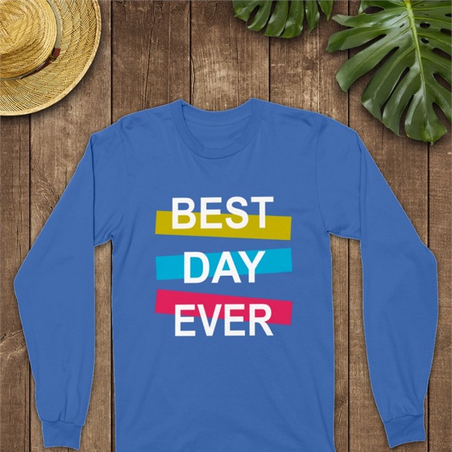 Shatay Store Best Day Ever T Shirt Moda Fashionstyle
