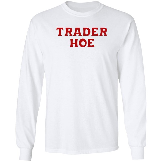 Trader Hoe T Shirt Edmthotiana