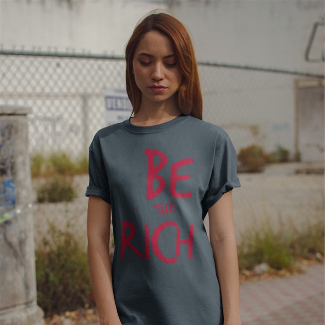 Shirts That Go Hard Be The Rich T Shirt Chudsoftiktok