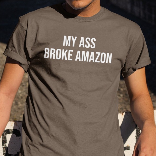 My Ass Broke Amazon Hooded Sweatshirt My Ass Broke Amazon Hooded Sweatshirt