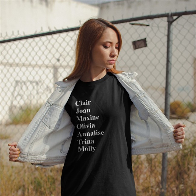 Clair Joan Maxine Olivia Annalise Trina Molly T Shirt